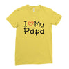 I Love My Papa Ladies Fitted T-Shirt