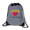 teaching is a work of heart Drawstring Bags