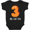 i can't even Baby Bodysuit