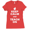 keep calm and teach on Ladies Fitted T-Shirt