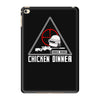 battle ground chicken dinner iPad Mini 4