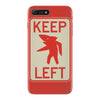 keep left shark iPhone 7 Plus Case