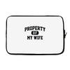 property of my wife Laptop sleeve