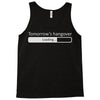 tomorrow's hangover Tank Top
