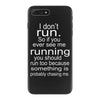 i don't run iPhone 7 Plus Case
