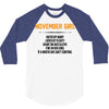 November Girl Hated By Many 3/4 Sleeve Shirt