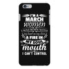 I Am A March Women iPhone 6/6s Plus Case