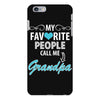 My Favorite People Call Me Grandpa iPhone 6/6s Plus Case