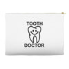 tooth doctor Accessory Pouches