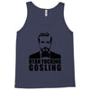 ryan fucking gosling Tank Top