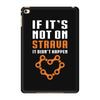 if it's not on strava it didn't happen iPad Mini 4
