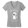 not today fam Women's V-Neck T-Shirt