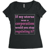 If My Uterus Women's Triblend Scoop T-shirt