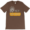 hey you guys T-Shirt