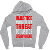 injustice anywhere is a threat Zipper Hoodie