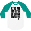 kiss me i'm irish or drunk or whatever t shirt st patricks day funny t 3/4 Sleeve Shirt