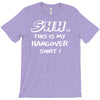 this is my hangover T-Shirt