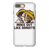 make out like bandits iPhone 8 Plus