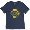 oh hell no V-Neck Tee