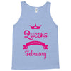 queens are born in february Tank Top