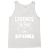 Legends Are Born In September Tank Top