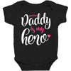 Daddy is my Hero Baby Girl Baby Bodysuit