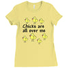 chicks all over me Ladies Fitted T-Shirt