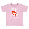 one day i'll be great Toddler T-shirt