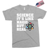 Science It's Like Magic But Real Exclusive T-shirt