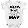 Legends Are Born In May Baby Onesie