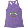 life without hunting Racerback Tank