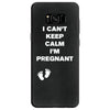 I Can't Keep Calm I'm Pregnant Samsung Galaxy S8