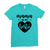 Mama is My Bestie Ladies Fitted T-Shirt
