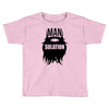 mansulation Toddler T-shirt