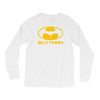 buttman Long Sleeve Shirts