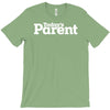 today's paren T-Shirt