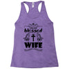 I Am One Blessed Wife Racerback Tank