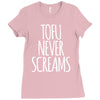 tofu never screams Ladies Fitted T-Shirt