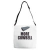 more cowbell (2) Adjustable Strap Totes