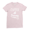 all i need is coffee sciossors Ladies Fitted T-Shirt