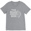 this beard needs beer V-Neck Tee