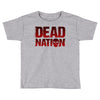 dead nation Toddler T-shirt