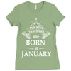 The best teachers are born in January Ladies Fitted T-Shirt