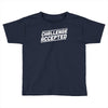challenge accepted Toddler T-shirt