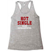 hot single sales Racerback Tank