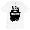 mansulation T-Shirt