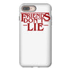 friends don't lie 1 iPhone 8 Plus