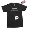 Say Hello to My Little Friend Exclusive T-shirt