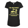 i'm retired Maternity Scoop Neck T-shirt