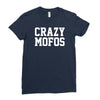 crazy mofos Ladies Fitted T-Shirt